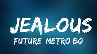 Future, Metro Boomin - Jealous