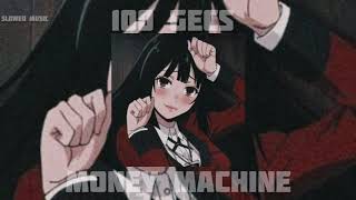 100 gecs - money machine (slowed)
