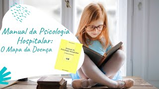 Psicologia Hospitalar - Dica de Leitura - Manual da Psicologia Hospitalar
