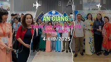 AN GIANG TẠI HỘI CHỢ DU LỊCH QUỐC TẾ ITE HCMC 2025