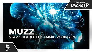 MUZZ  Star Glide (feat. Cammie Robinson) [Monstercat Official Music Video]