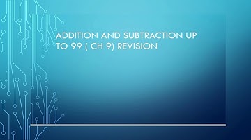Class 1 Mathematics, Addition and subtraction up to 99, chapter 9 ( Revision)