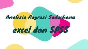 Regresi dan korelasi mudah dan cepat dengan excel dan SPSS