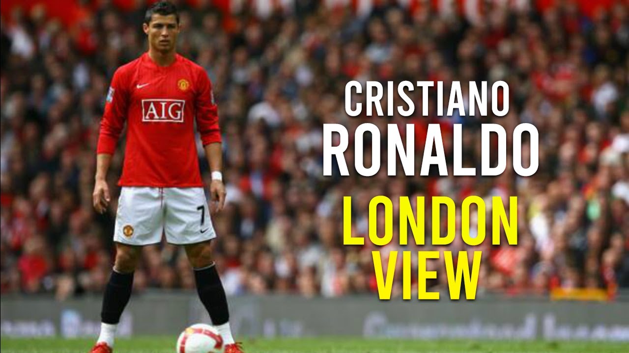 Cristiano Ronaldo - Skills & Goals | London View