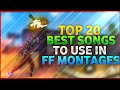 Top 20 Best Songs To Use In Free Fire Montages Video || Top 20 Free Fire Montage Songs 2020