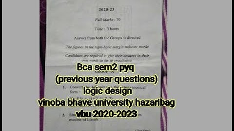Bca sem2 pyq (previous year questions) logic design vinoba bhave university hazaribag vbu 2020-2023