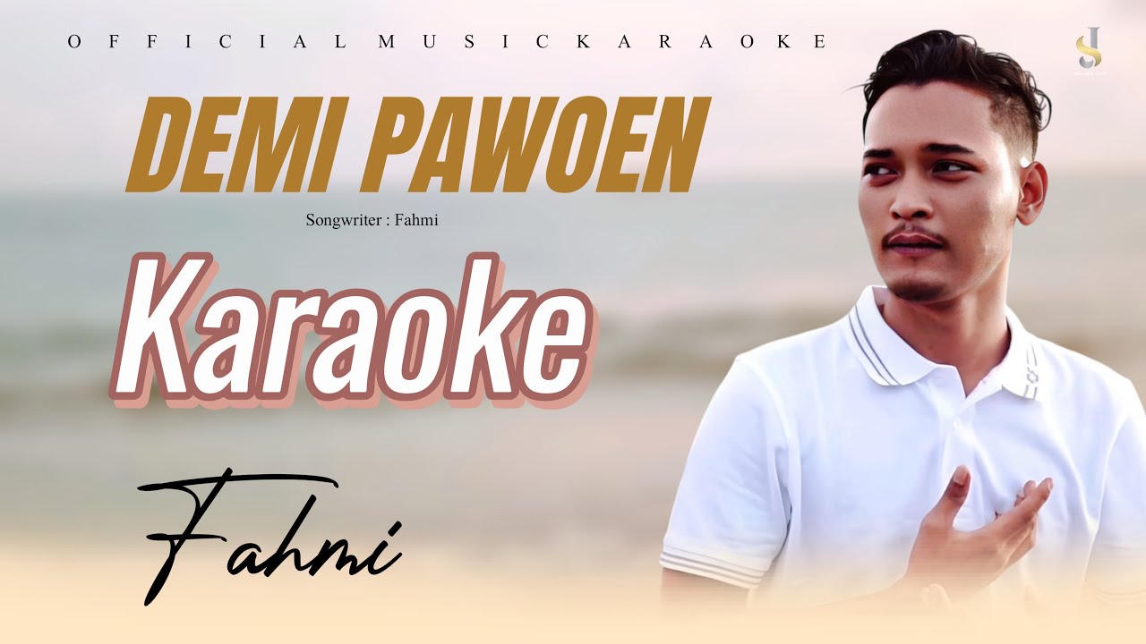 Demi Pawoen Karaoke - Fahmi ( Official Music Karaoke )