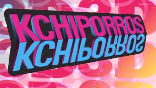 Video thumbnail of "Kchiporros - Una Cualquiera - 3D Album"