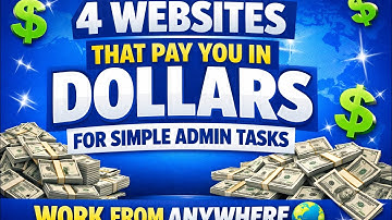 4 Websites That Pay You in Dollars for Simple Admin Tasks| Work From Anywhere| Remote Jobs 