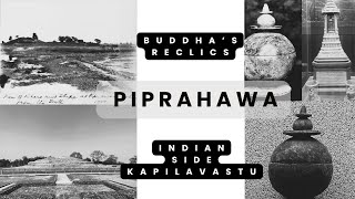 Piprahwa Indian Side Kapilavastu