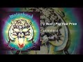 Motörhead – (I Won’t) Pay Your Price (Official Audio)