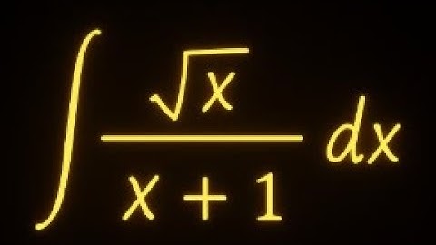 Solve ∫√x/(x+1) dx with a Simple Substitution Trick