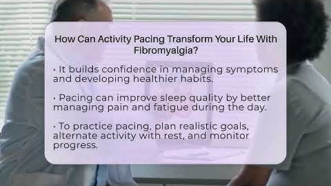 How Can Activity Pacing Transform Your Life With Fibromyalgia? - Fibromyalgia Wellness Channel
