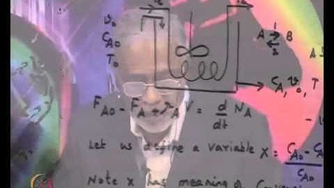 Mod-01 Lec-22 Energy Balance– VI : 1)Tubular Reactor Heated/Cooled from Wall
