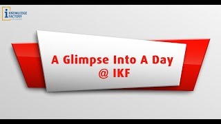 A Glimpse Into A Day At Ikf