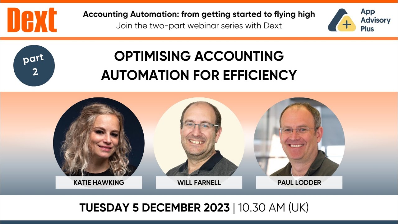Paul Lodder Dext part 2: Optimising accounting automation for efficiency with Paul ...