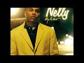 My Place - Nelly ft. Jaheim (audio)