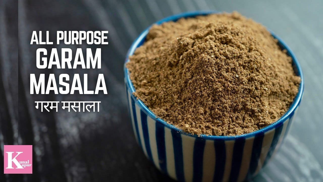 Garam Masala Recipe | All Purpose Homemade Garam Masala names in Hindi & English | Kunal Kapur | Kunal Kapoor