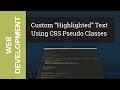 CSS Custom Highlighted Selection Styles Turtorial