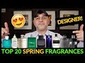 Top 20 Designer Fragrances For Spring | Favorite Designer Fragrances To Wear Spring 2019