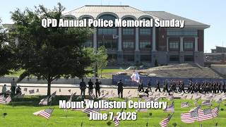 Quincy Police Department Memorial Sunday (June 7, 2026)