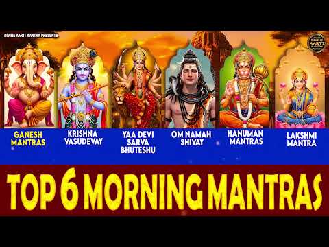 Top 6 Morning Mantra | Ganesh Mantra | Krishan Mantra | Laxmi Mantra | Shiv Mantra | Hanuman Mantra