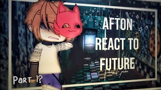 Past Afton React to Future || Angst || Shean Gacha