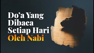 Video Singkat: Do'a Yang Setiap Hari Dibaca Oleh Nabi ﷺ - Ustadz Nizar Sa'ad Jabal, Lc.,M.Pd