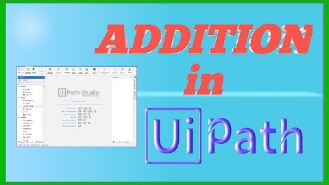 UiPath Tutorial | Sequence for Addition in UiPath | RPA Tutorial | Education Yatra