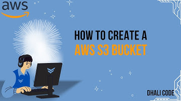 How to Create an AWS S3 Bucket | Step-by-Step Tutorial
