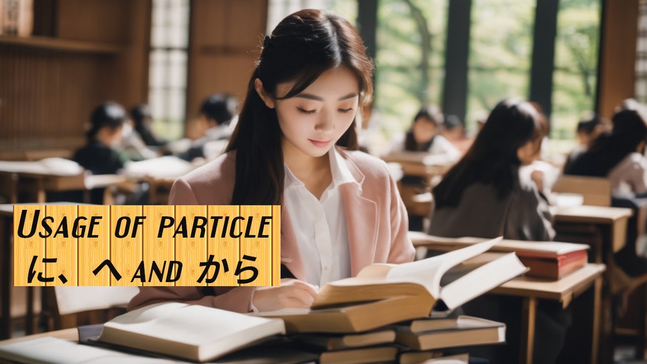 Japanese N5 grammar (episode 6) Usage of particles に、へ and から: ဂျပန်စာ ...