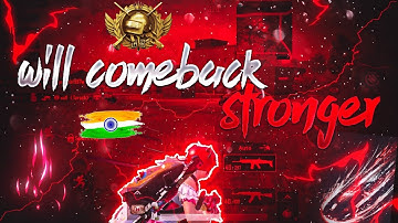 PUBG MOBILE WILL COME BACK STRONGER⚡SAMSUNG A3,A5,A6,A7,J2,J5,J7,A5,S6,S7,59,A10,20,30,50,A70