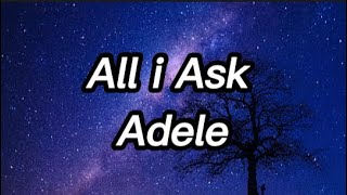 Adele-All i Asks
