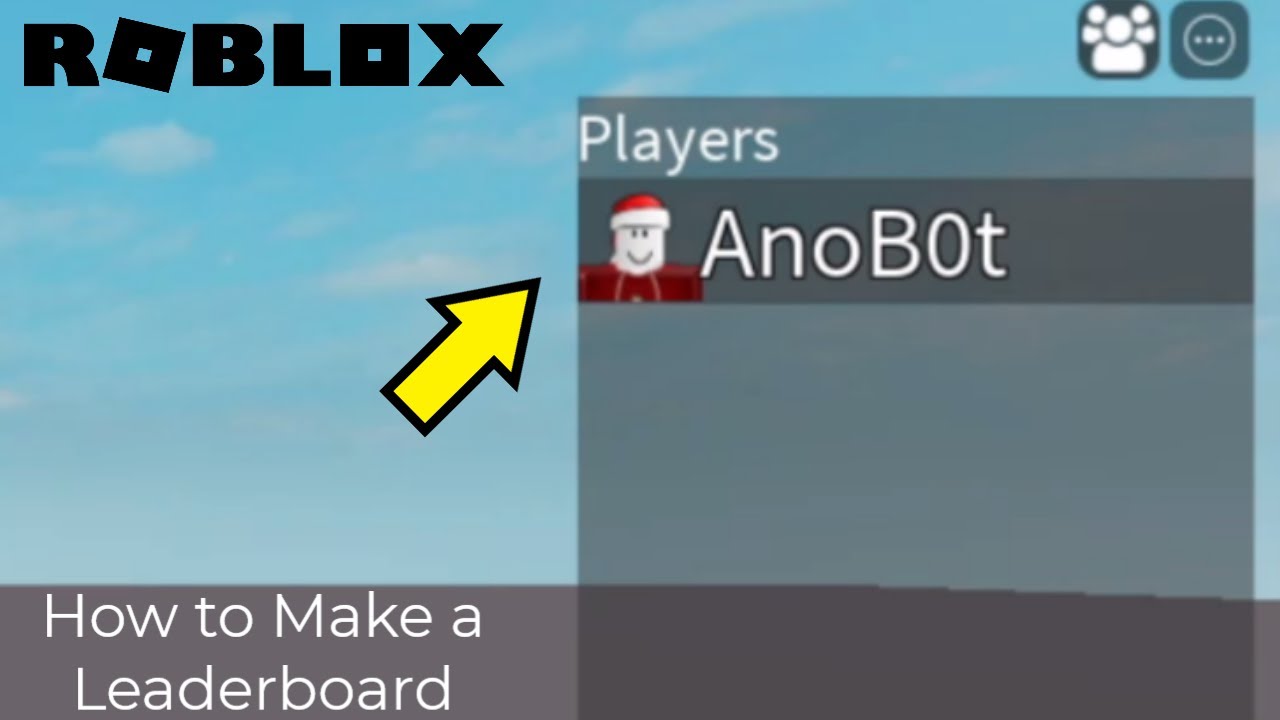 Roblox Tutorials I How To Make A Custom Leaderboard Youtube - roblox player leaderboard