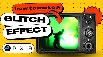 PIXLR E - Create a GLITCH EFFECT for Any IMAGE!