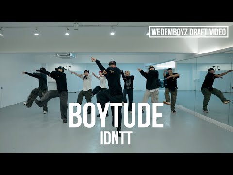 idntt (아이덴티티) - BOYtude 안무가 버전 시안 영상 | 위댐보이즈 Original Choreographer's demo