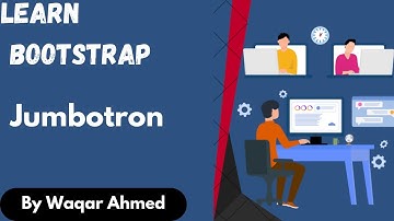 Bootstrap 5 Jumbotron | Lec# 2 | Bootstrap Tutorial for Beginners in Urdu/Hindi | Waqar Ahmed