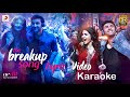 The Breakup Song | Ae Dil Hai Mushkil | Karaoke | Arijit Singh,Badshah,Jonita Gandhi & Nakash Aziz