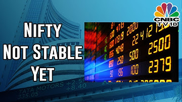 Nifty - No Signs Of Stability; How Are The Stocks Faring - Rohit Shrivastava