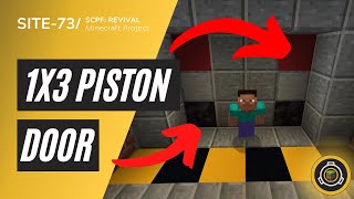 [SITE-73] 1x3 Piston Door Tutorial