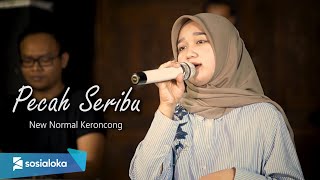 Pecah Seribu - New Normal Keroncong