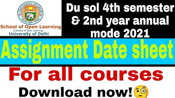 Du sol 4th semester assignment datesheet 2021|sol 2nd year annual mode assignment datesheet 2021|sol