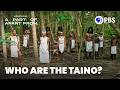 Understanding the Taino Heritage
