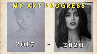 My Art Progress How I Improve My Drawing From 2017-2020 Never Give Up