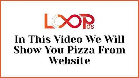 Order Pizza Online in Minutes! | LOOPos Website Ordering System Demo