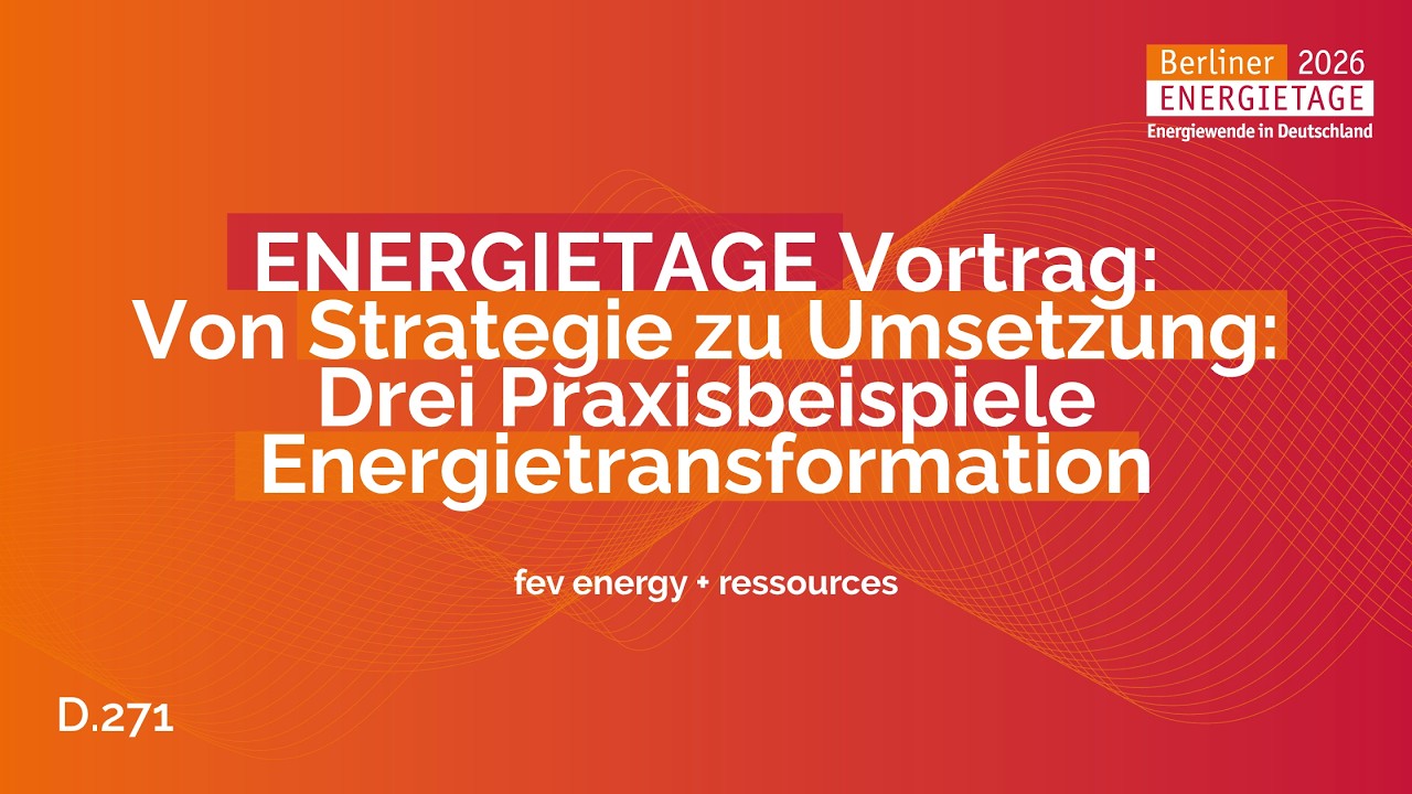 ENERGIETAGE 2026 | D.271 | Von Strategie zu Umsetzung: Drei Praxisbeispiele Energietransformation