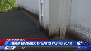 Bank manager thwarts paving scam