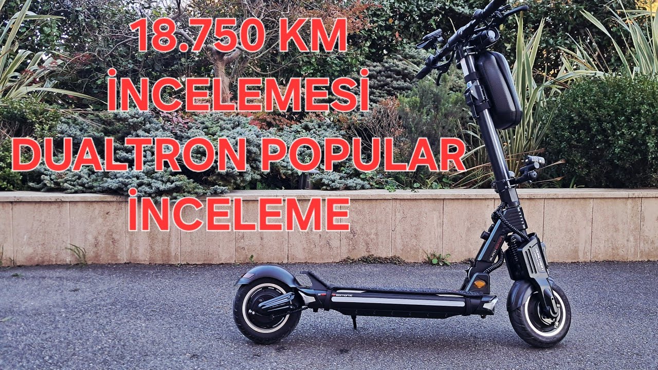 DUALTRON POPULAR 18750 KM İNCELEMESİ HALEN MEMNUNMUYUM TÜM SORULARI CEVAPLIYORUM.