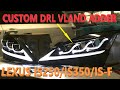 Custom VLAND DRLs for Lexus Triple Beam LED 2006-2013 IS250 IS350 IS-F