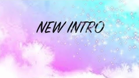 my new intro Please tell me how did you like this intro comment below